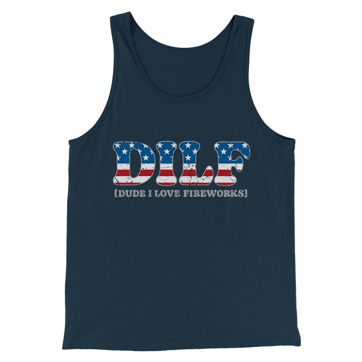 Dilf Dude I Love Fireworks Unisex Tank Top - Combed Ring-Spun Cotton Modern Fit
