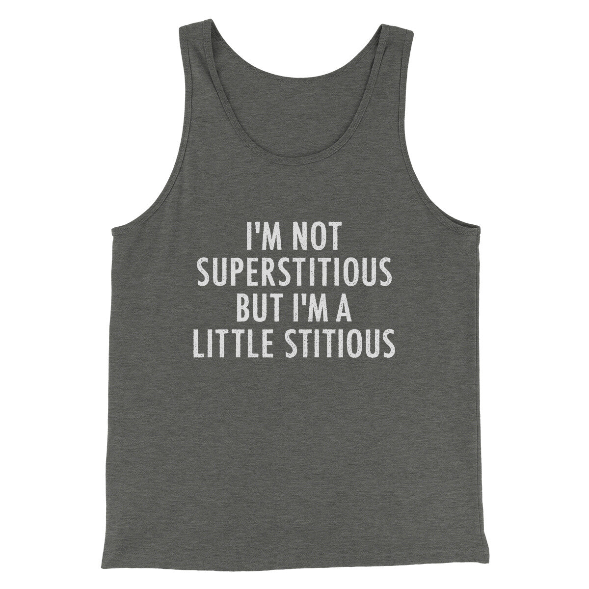 I'm Not Superstitious But I'm A Little Stitious Unisex Tank Top - Combed Ring-Spun Cotton