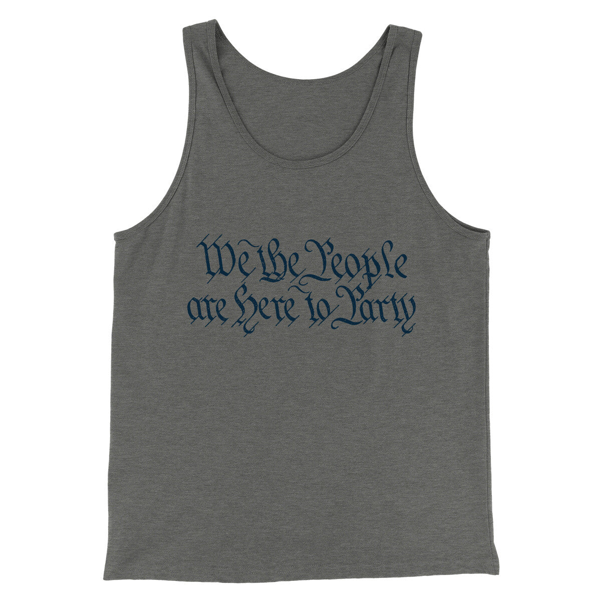 We The People Are Here To Party Unisex Tank Top - Combed Ring-Spun Cotton